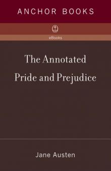 The Annotated Pride and Prejudice