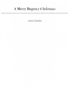 A Merry Regency Christmas A Merry Regency Christmas