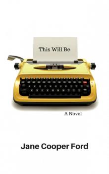 This Will Be This Will Be