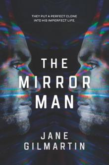The Mirror Man The Mirror Man