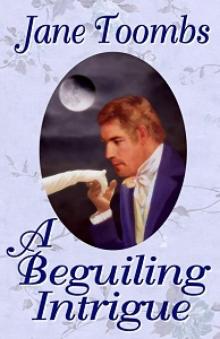 A Beguiling Intrigue