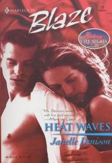 Heat Waves Heat Waves