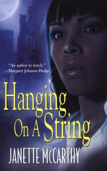 Hanging on a String