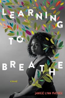 Learning to Breathe Learning to Breathe