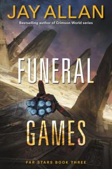 Funeral Games (Far Star #3) Funeral Games (Far Star #3)