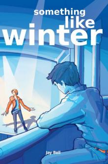 Something Like Winter