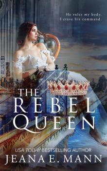 The Rebel Queen The Rebel Queen