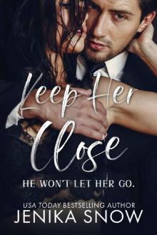 Keep Her Close