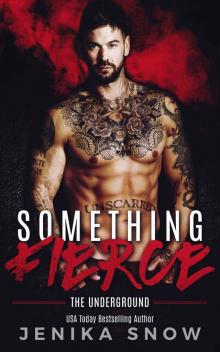 Something Fierce_Underground
