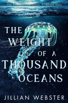The Weight of a Thousand Oceans The Weight of a Thousand Oceans