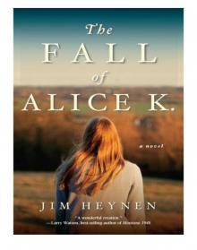 The Fall of Alice K.