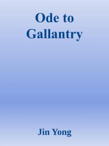 Ode to Gallantry