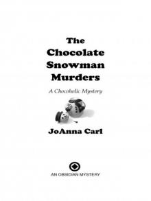 The Chocolate Snowman Murders