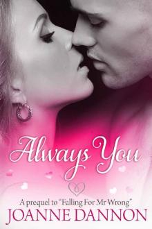 Always You: Prequel to Falling for Mr Wrong