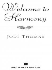 Welcome to Harmony Welcome to Harmony
