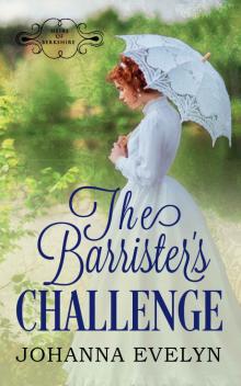 The Barrister's Challenge: A Regency Romance (Heirs of Berkshire Book 2)