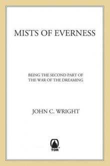 Mists of Everness Mists of Everness