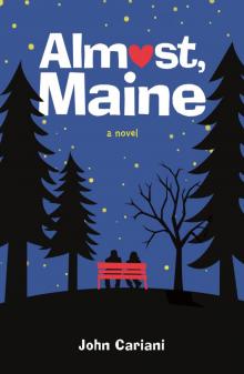 Almost, Maine Almost, Maine