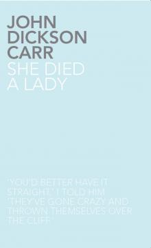 She Died a Lady She Died a Lady