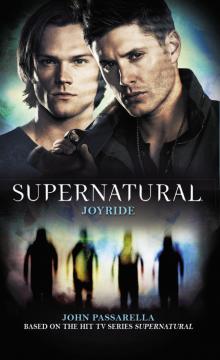 Supernatural--Joyride Supernatural--Joyride
