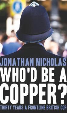 Who'd Be a Copper? Who'd Be a Copper?