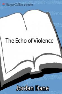 The Echo of Violence