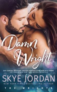 Damn Wright: The Wrights Damn Wright: The Wrights