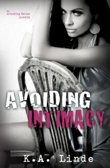 Avoiding Intimacy