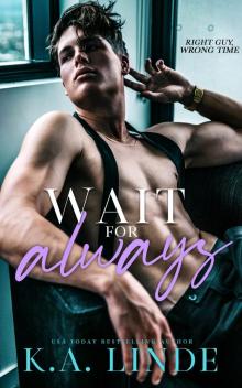 Wait for Always Wait for Always