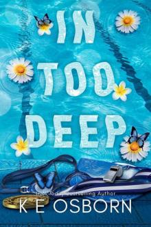 In Too Deep