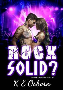 Rock Solid? (The Next Generation #1)