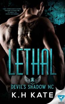 Lethal (Devil's Shadow MC Book 1) Lethal (Devil's Shadow MC Book 1)