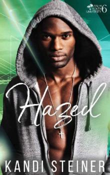 Hazed: A New Adult College Romance (Palm South University Book 6)