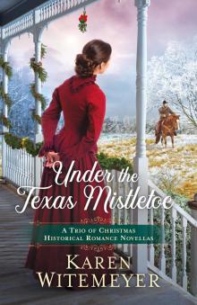 Under the Texas Mistletoe