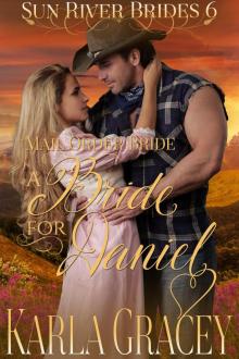 Mail Order Bride--A Bride for Daniel