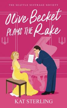 Olive Becket Plays the Rake Olive Becket Plays the Rake