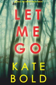 Let Me Go Let Me Go