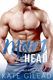 Motorhead_Maple Mills Book Five