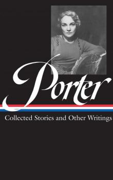 The Collected Stories of Katherine Anne Porter