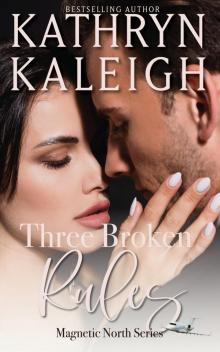 Three Broken Rules Three Broken Rules