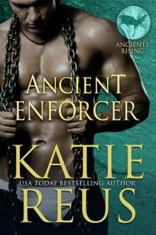 Ancient Enforcer Ancient Enforcer