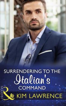 Surrendering to the Italian's Command