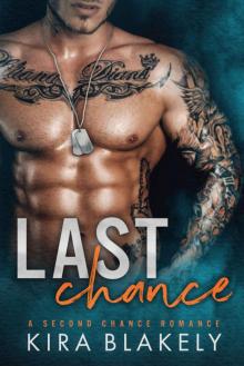 Last Chance: A Second Chance Romance Last Chance: A Second Chance Romance