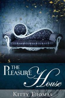 The Pleasure House