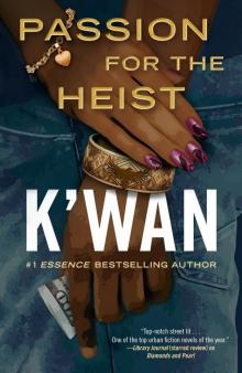 Passion for the Heist Passion for the Heist