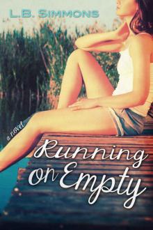 Running on Empty Running on Empty