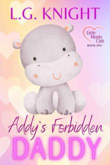 Addy's Forbidden Daddy (Little Hearts Club Book 1)