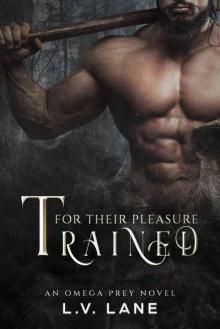 Trained For Their Pleasure (Omega Prey Book 5)