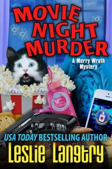 Movie Night Murder (Merry Wrath Mysteries Book 4)