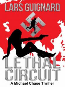 Lethal Circuit